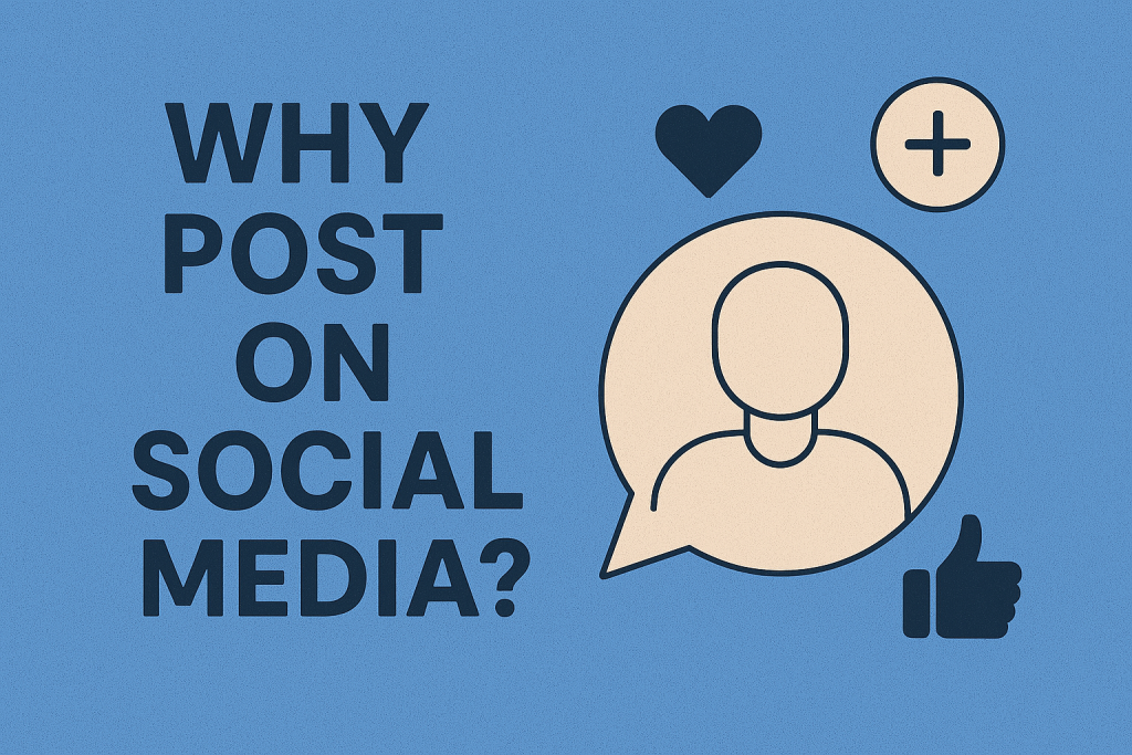 why post on social media