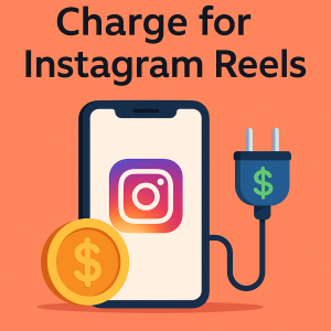 how much to charge for instagram reels